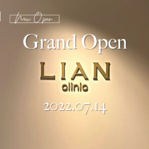 Grand Open LIAN clinic